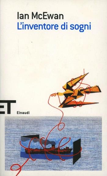 L'inventore di sogni - Ian McEwan - Libro Einaudi 2009, Einaudi tascabili. Scrittori | Libraccio.it
