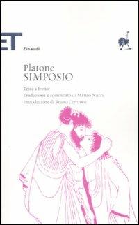 Simposio. Testo greco a fronte - Platone - Libro Einaudi 2009, Einaudi tascabili. Classici | Libraccio.it