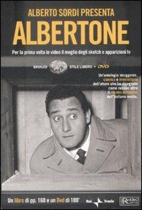 Alberto Sordi presenta Albertone. Con DVD  - Libro Einaudi 2009, Einaudi. Stile libero. DVD | Libraccio.it