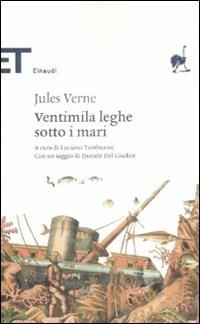 Ventimila leghe sotto i mari - Jules Verne - Libro Einaudi 2009, Einaudi tascabili. Classici | Libraccio.it