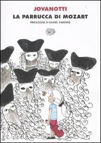 La parrucca di Mozart - Jovanotti - Libro Einaudi 2009, Super ET | Libraccio.it