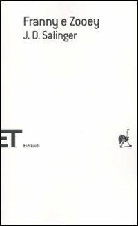 Franny e Zooey - J. D. Salinger - Libro Einaudi 2010, Einaudi tascabili. Scrittori | Libraccio.it