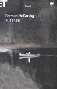 Suttree - Cormac McCarthy - Libro Einaudi 2011, Super ET | Libraccio.it