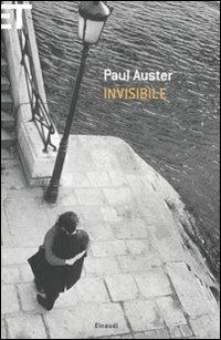 Invisibile - Paul Auster - Libro Einaudi 2011, Super ET | Libraccio.it