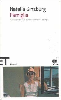 Famiglia - Natalia Ginzburg - Libro Einaudi 2011, Einaudi tascabili. Scrittori | Libraccio.it