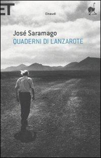 Quaderni di Lanzarote - José Saramago - Libro Einaudi 2011, Super ET | Libraccio.it