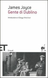 Gente di Dublino - James Joyce - Libro Einaudi 2012, Einaudi tascabili. Scrittori | Libraccio.it