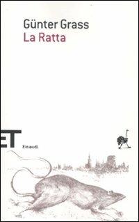 La ratta - Günter Grass - Libro Einaudi 2012, Einaudi tascabili. Scrittori | Libraccio.it