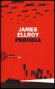 Perfidia - James Ellroy - Libro Einaudi 2015, Einaudi. Stile libero big | Libraccio.it