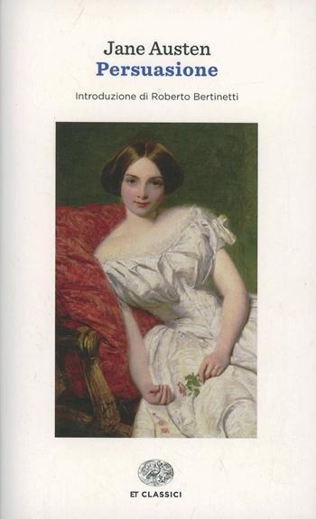 Persuasione - Jane Austen - Libro Einaudi 2014, Einaudi tascabili. Classici | Libraccio.it