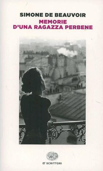 Memorie d'una ragazza perbene - Simone de Beauvoir - Libro Einaudi 2014, Einaudi tascabili. Scrittori | Libraccio.it