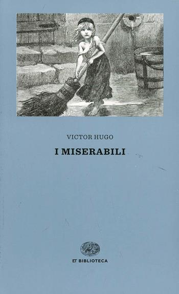 I miserabili. Vol. 1-2 - Victor Hugo - Libro Einaudi 2014, Einaudi tascabili. Biblioteca | Libraccio.it