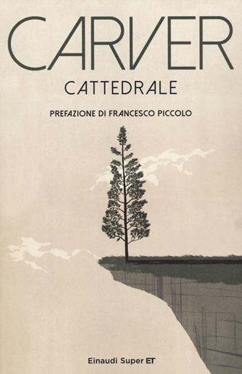Cattedrale - Raymond Carver - Libro Einaudi 2014, Super ET | Libraccio.it