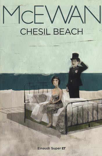 Chesil Beach - Ian McEwan - Libro Einaudi 2015, Super ET | Libraccio.it