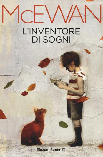 L' inventore di sogni - Ian McEwan - Libro Einaudi 2015, Super ET | Libraccio.it