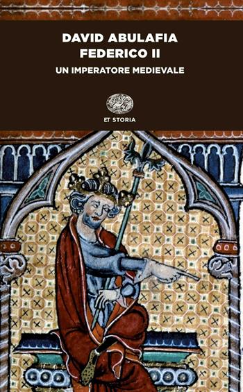Federico II. Un imperatore medievale - David Abulafia - Libro Einaudi 2015, Einaudi tascabili. Storia | Libraccio.it