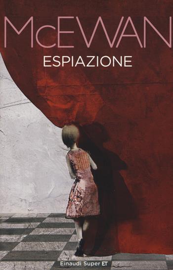 Espiazione - Ian McEwan - Libro Einaudi 2015, Super ET | Libraccio.it