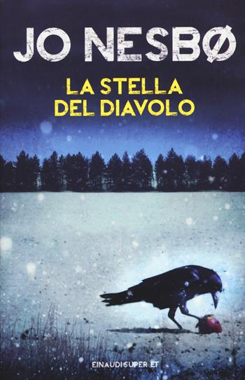 La stella del diavolo - Jo Nesbø - Libro Einaudi 2015, Super ET | Libraccio.it