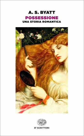Possessione. Una storia romantica - Antonia Susan Byatt - Libro Einaudi 2016, Einaudi tascabili. Scrittori | Libraccio.it