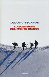 L' ascensione del Monte Bianco
