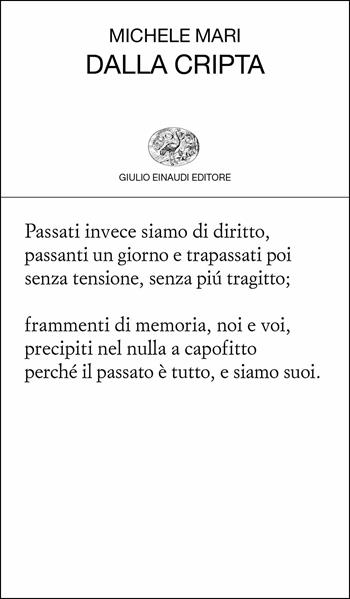 Dalla cripta - Michele Mari - Libro Einaudi 2019, Collezione di poesia | Libraccio.it