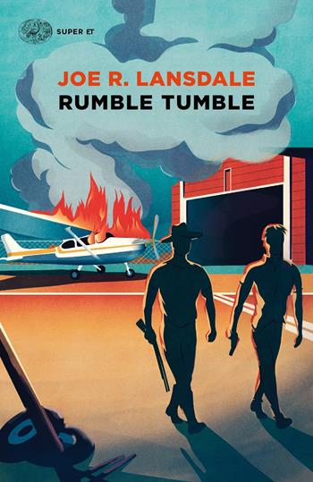 Rumble tumble - Joe R. Lansdale - Libro Einaudi 2019, Super ET | Libraccio.it
