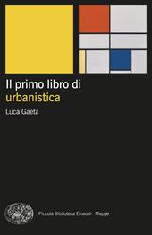 Il primo libro di urbanistica