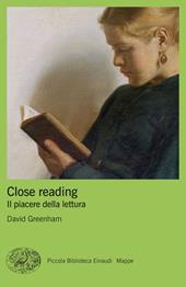 Close reading. Il piacere della lettura