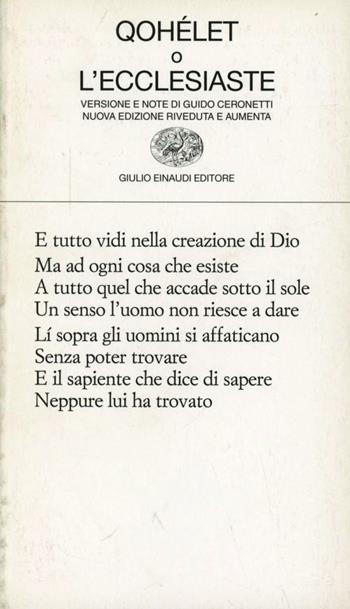 Qohélet o l'Ecclesiaste  - Libro Einaudi 1997, Collezione di poesia | Libraccio.it