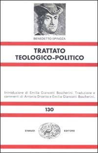 Trattato teologico-politico - Baruch Spinoza - Libro Einaudi 1997, Nuova Universale Einaudi | Libraccio.it