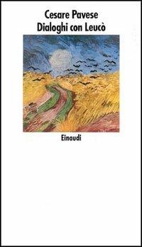 Dialoghi con Leucò - Cesare Pavese - Libro Einaudi 1997, Nuovi Coralli | Libraccio.it