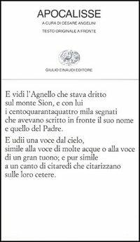 Apocalisse. Testo latino a fronte - Giovanni Evangelista (san) - Libro Einaudi 1997, Collezione di poesia | Libraccio.it