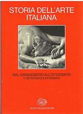 Storia dell'arte italiana. Vol. 6\2: Dal Cinquecento all'ottocento. Settecento e Ottocento.