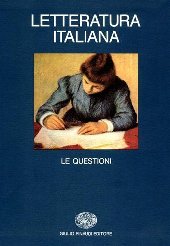 Letteratura italiana. Vol. 5: Le questioni.  - Libro Einaudi 1997, Grandi opere | Libraccio.it
