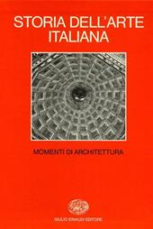 Storia dell'arte italiana. Vol. 12: Situazioni, momenti, indagini. Momenti di architettura.