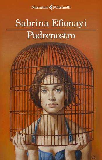 Padrenostro - Sabrina Efionayi - Libro Feltrinelli 2024, I narratori | Libraccio.it