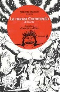 La nuova Commedia di Dante - Roberto Piumini, Altan - Libro Feltrinelli 2004, Varia | Libraccio.it