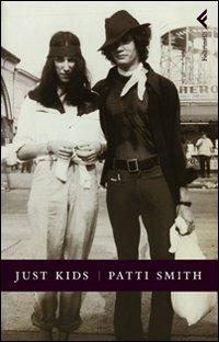 Just kids - Patti Smith - Libro Feltrinelli 2010, Varia | Libraccio.it