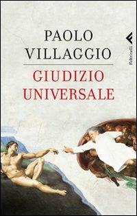 Giudizio universale - Paolo Villaggio - Libro Feltrinelli 2011, Varia | Libraccio.it