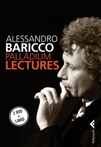 Palladium lectures. 2 DVD. Con libro - Alessandro Baricco - Libro Feltrinelli 2013, Varia | Libraccio.it