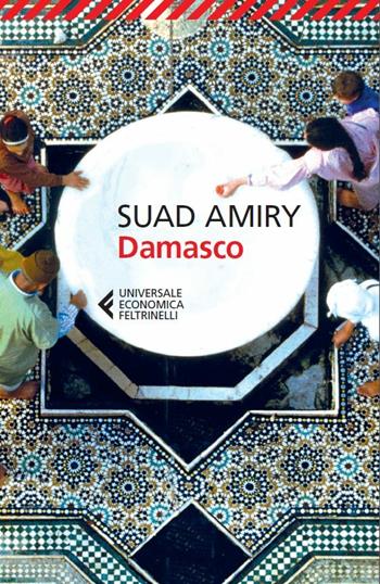 Damasco - Suad Amiry - Libro Feltrinelli 2016, Varia | Libraccio.it