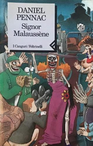 Signor Malaussène - Daniel Pennac - Libro Feltrinelli 1995, I canguri | Libraccio.it