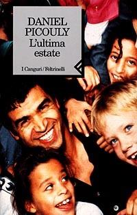 L' ultima estate - Daniel Picouly - Libro Feltrinelli 1998, I canguri | Libraccio.it
