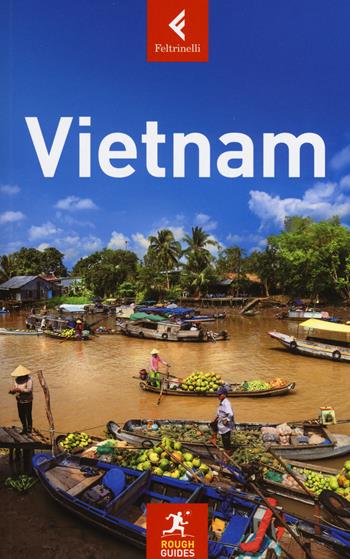 Vietnam - Ron Emmons, Martin Zatko - Libro Feltrinelli 2015, Rough Guides | Libraccio.it