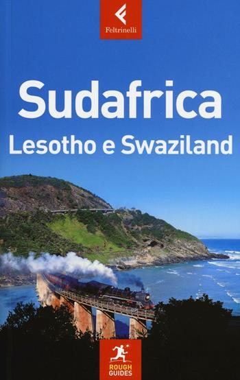 Sudafrica, Lesotho e Swaziland  - Libro Feltrinelli 2016, Rough Guides | Libraccio.it