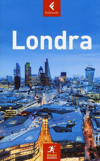 Londra  - Libro Feltrinelli 2016, Rough Guides | Libraccio.it