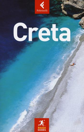 Creta - John Fisher, Geoff Garvey - Libro Feltrinelli 2017, Rough Guides | Libraccio.it