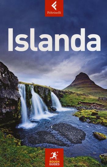 Islanda - David Leffman, James Proctor - Libro Feltrinelli 2017, Rough Guides | Libraccio.it