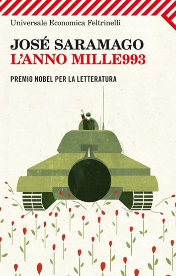 L' anno mille993 - José Saramago - Libro Feltrinelli 2012, Universale economica | Libraccio.it