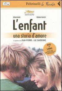L' enfant. DVD. Con libro - Jean-Pierre Dardenne, Luc Dardenne - Libro Feltrinelli 2006, Le Nuvole | Libraccio.it